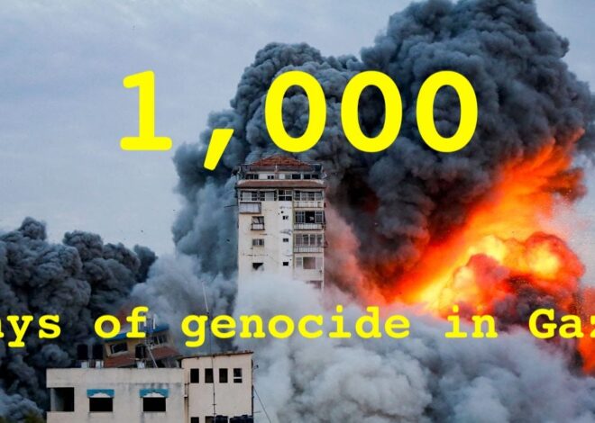 1,000 days of genocide in Gaza