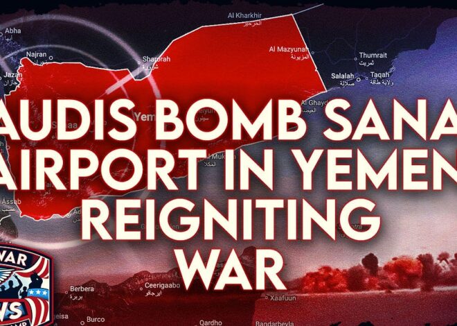 Antiwar News: Saudis Bomb Sanaa Airport in Yemen, Trump Says US 'Reinstating' Blockade of Iran, and More