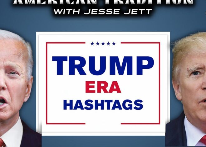 Trump-Era Hashtags | American Tradition w/ Jesse Jett #75