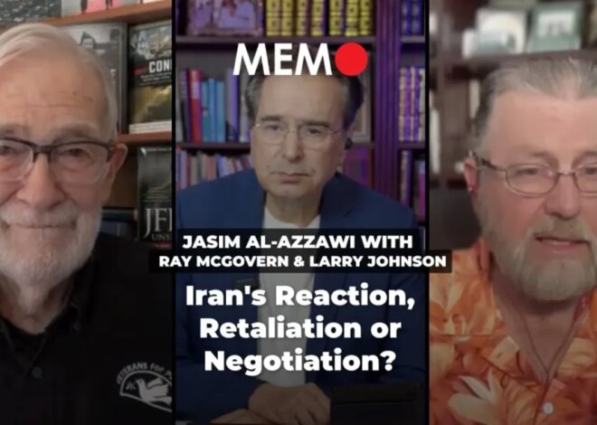 Podcast by Jasim Al-Azzawi with former CIA analyst Ray McGovern & Larry Johnson – Middle East Monitor