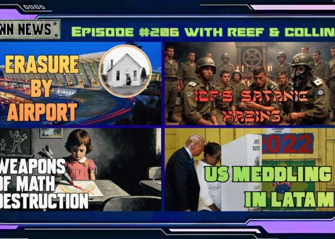 INN News #206 | ERASURE BY AIRPORT, IDF’S HAZING, WEAPONS OF MATH DESTRUCTION, US MEDDLING IN LATAM