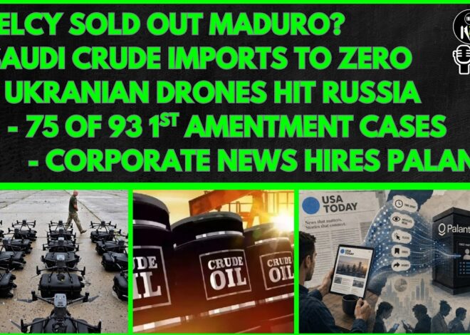 Around the World  Venezuela, Saudi Oil Imports to Zero, Ukraine, USA Today & Palantir, Epstein Story