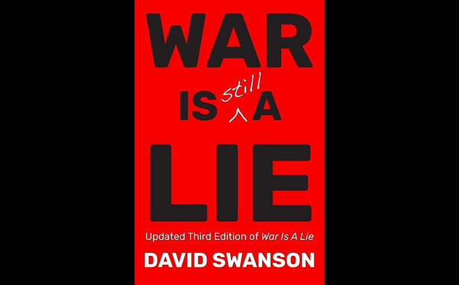 War is Still a Lie (w/David Swanson)