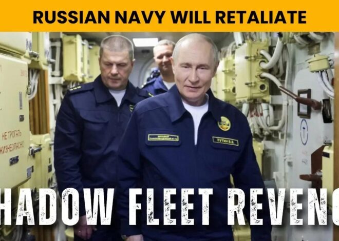 More Than A Red Line, Russian Policy To Mirror Attacks on Shadow Fleet