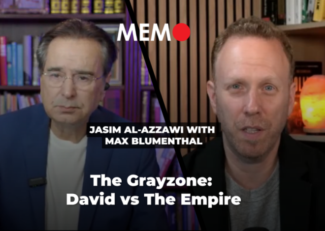 Podcast by Jasim Al-Azzawi with Max Blumenthal: The Grayzone: David vs The Empire