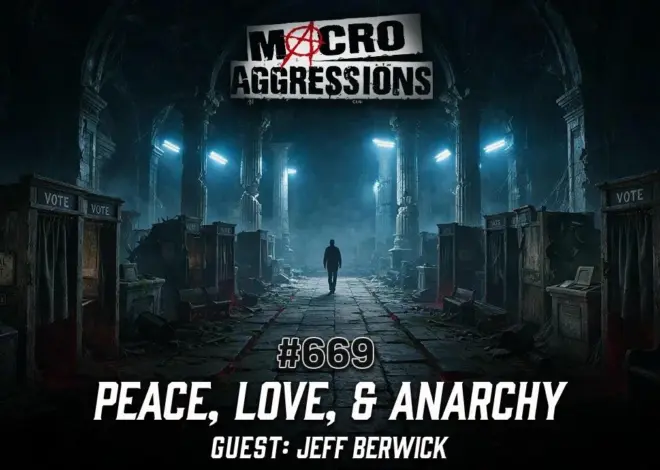 #669: Peace, Love, & Anarchy | Jeff Berwick