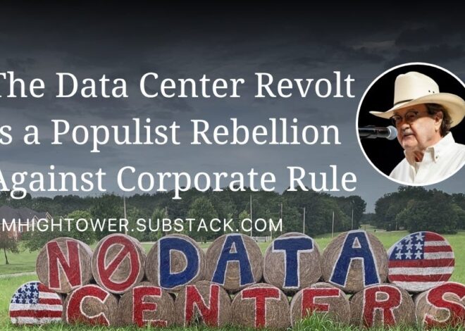 The Data Center Revolt Is a Populist Rebellion Against Corporate Rule