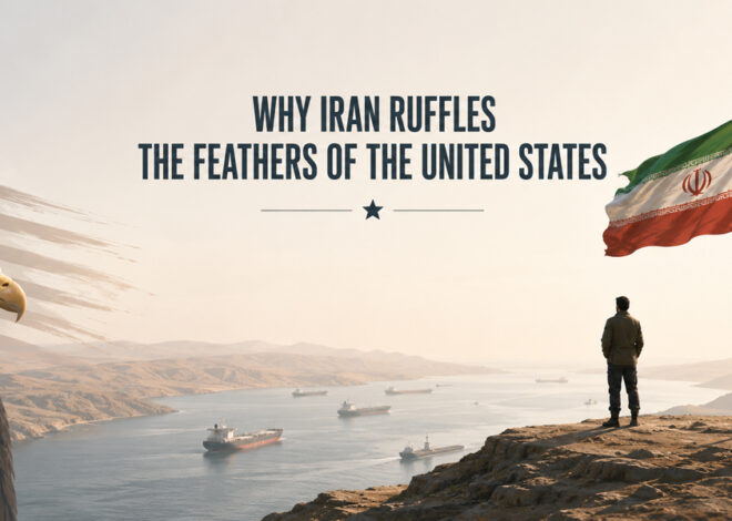 Why Iran Ruffles the Feathers of the United States