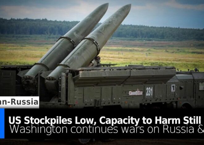 Washington Continues War on Russia & Iran: Stockpiles Low, Capacity to Harm Still High
