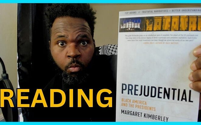 Reading: Section 39-41 of Prejudential Black America and the Presidents