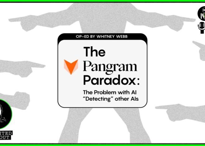 Whitney Webb’s Warning About Pangram, The AI Detector @_whitneywebb @UnlimitedHangout @In_Now_LIVE
