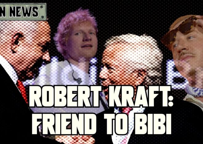 Robert Kraft: The KINGPIN Of The Zionists | @GetIndieNews @AlanRMacLeod #macklemore #edsheeran