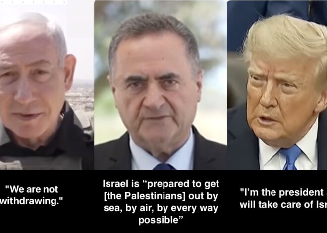 Netanyahu, Katz, Trump say the quiet parts out loud: Daily Update