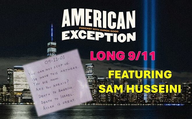 9/11 Interview with Aaron Good on Trajectory of the US Empire, Role of the Presidents, Imperial Israel, the Mob and More….