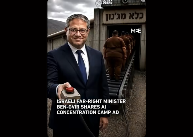 Ben Gvir’s AI Video of Palestinians on Conveyor Belts to Camps.
