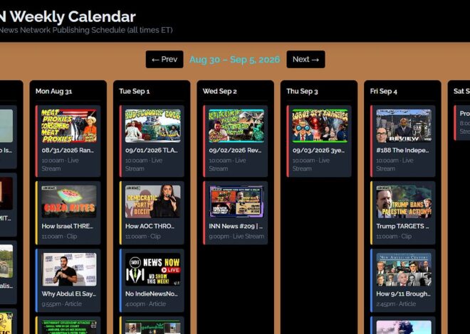 INN This Week 8/30 – 9/5/26 @GetIndieNews @IndLeftNews @AngelJRivera08 @ReefBreland @ogbonna_Collin @AMWakeup @SlowNewsDayShow @TheIndReview @TLAVagabond @IndieNewsNow_ @IndieMediaToday