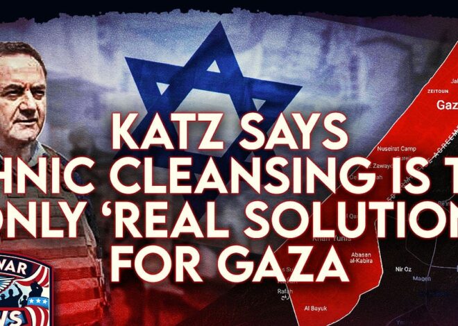 Katz: Ethnic Cleansing the Only ‘Real Solution’ for Gaza, Iran Says US Strikes Killed 18, and More