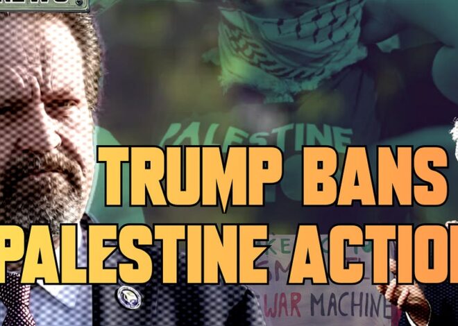 Trump Targets Palestine Action