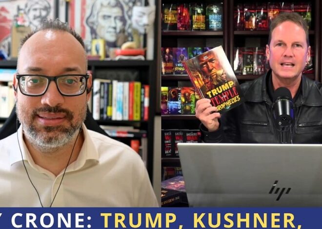 Billy Crone: Trump, Kushner, the 3rd Temple, & Beast System