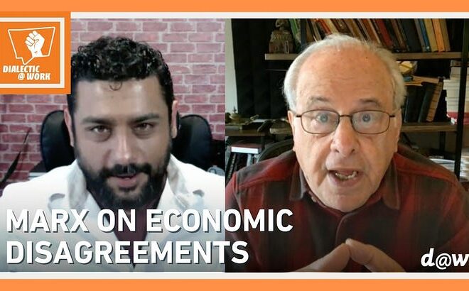 Dialectic at Work: Marx on Economic Disagreements
