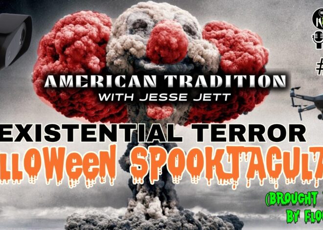 The American Tradition Existential Terror Halloween Spooktacular (brought to you by Flock). ep #78