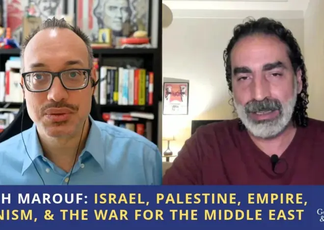 Laith Marouf: Israel, Palestine, Empire, Zionism, & the War for the Middle East