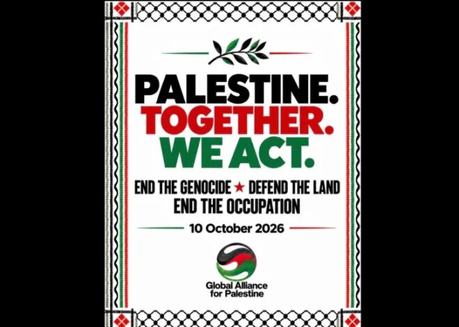 Over 200 Organisations Across More Than 60 Countries Unite in Global Mobilisation for Palestine on 10 October – Middle East Monitor