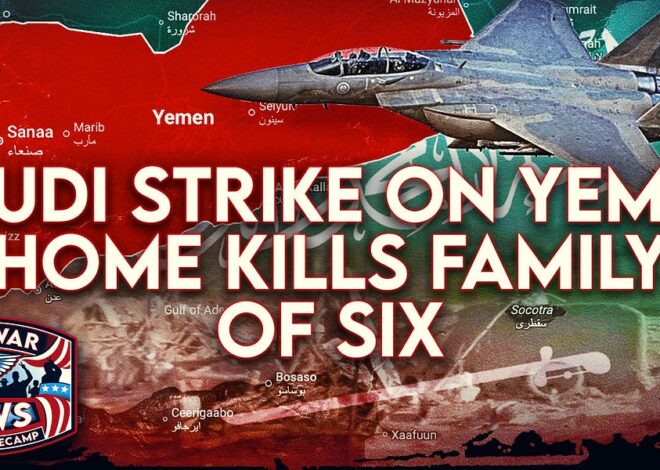 Antiwar News: Saudi Strike on Yemen Home Kills Family of Six, US To Deploy Anti-Ship Missile Near Taiwan, and More