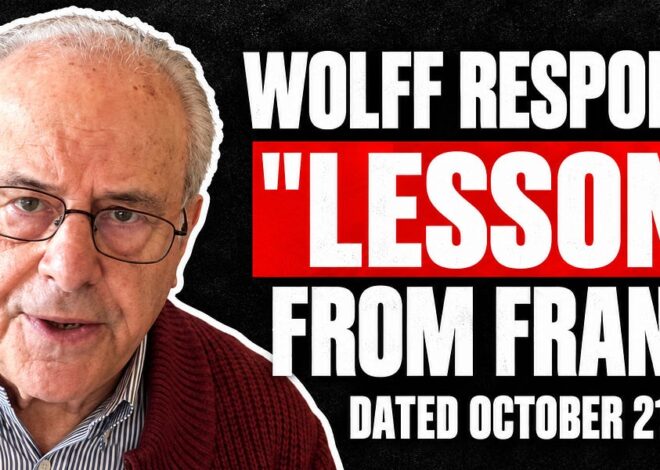 Wolff Responds: “Lessons From France” Dated October 21, 2026